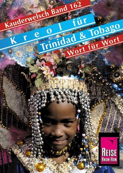 Reise Know-How Sprachführer Kreol für Trinidad und Tobago - Wort für Wort Foreign Languages ​​& Dictionaries