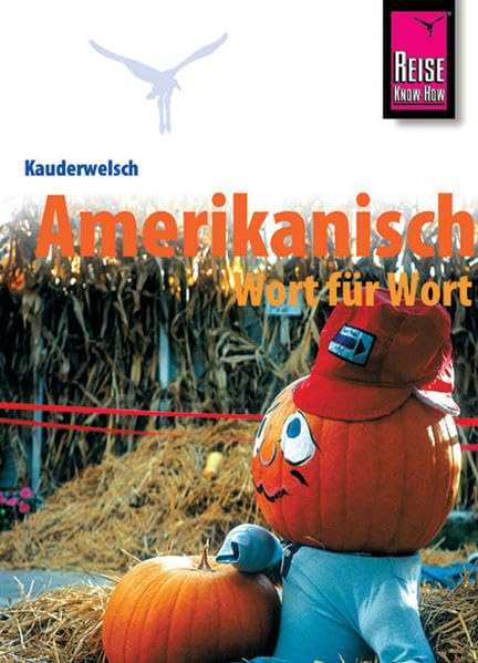 Kauderwelsch, Amerikanisch Wort für Wort: Kauderwelsch-Sprachführer Band 143 Leisure, Home & Garden