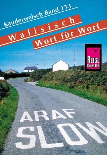 Kauderwelsch, Walisisch Wort für Wort: Kauderwelsch-Sprachführer Band 153 Leisure, Home & Garden