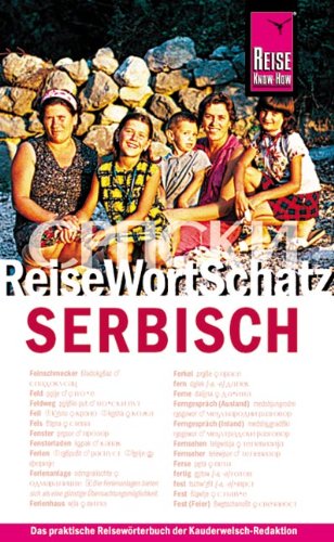 ReiseWortSchatz, Serbisch (Kauderwelsch ReiseWortSchatz) Foreign Languages ​​& Dictionaries