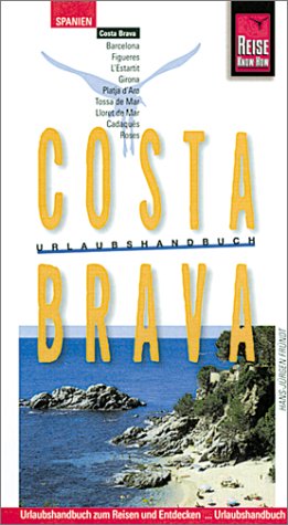 Costa Brava (Reise Know-How - Urlaubshandbuch) Travel