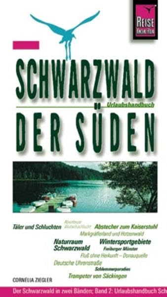 Schwarzwald - Der Süden (Reise Know-How - Urlaubshandbuch) Hobbies & Crafts