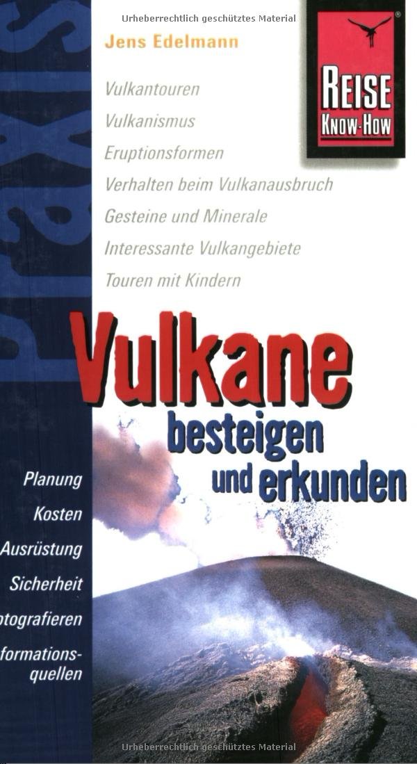 Vulkane besteigen und erkunden (Praxis-Reihe) Leisure, Home & Garden