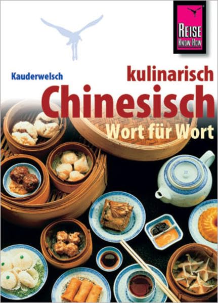 Kauderwelsch Sprachführer Chinesisch kulinarisch Wort für Wort Leisure, Home & Garden Books
