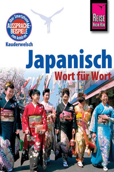 Reise Know-How Sprachführer Japanisch - Wort für Wort: Kauderwelsch-Band 6 Foreign Languages ​​& Dictionaries
