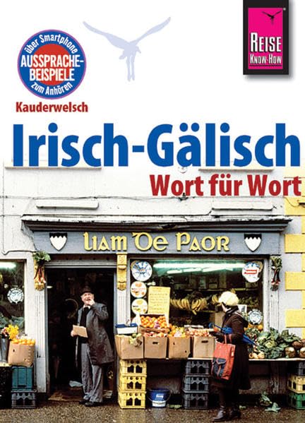 Kauderwelsch Irisch-Gälisch - Wort für Wort: Kauderwelsch-Sprachführer, Band 90 Leisure, Home & Garden