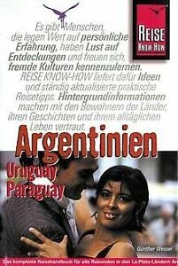 Argentinien, Uruguay, Paraguay (Reise Know-How) Travel Books