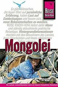 Mongolei Ein nahezu unerschlossenes Land mit diesem kompletten Reisehandbuch entdecken. Reise Know-how Books
