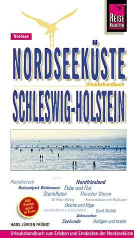 Nordseeküste Schleswig Holstein (Reise Know-How - Urlaubshandbuch) Travel