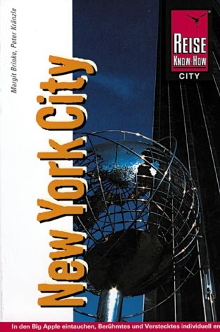 New York City: Mit aktuellem Beileger: Alle Änderungen nach dem 11.09.2002 (Reise Know-How) Travel