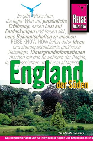 England - der Süden: Reisehandbuch mit 10 Wanderungen und herausnehmbarem Stadtführer London (Reise Know-How) Travel