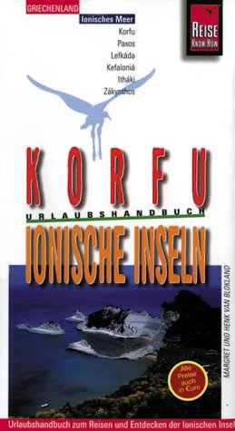 Korfu und Ionische Inseln: Urlaubshandbuch (Reise Know-How - Urlaubshandbuch) Books