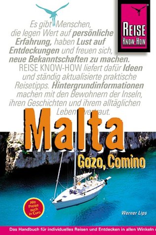 Malta mit Gozo und Comino: Handbuch für individuelles Reisen und Entdecken dieser Inseln im Mittelmeer (Reise Know-How) Travel
