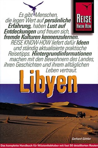 Libyen: Von Leptis Magna bis zum Wau an Namus (Reise Know-How) Books