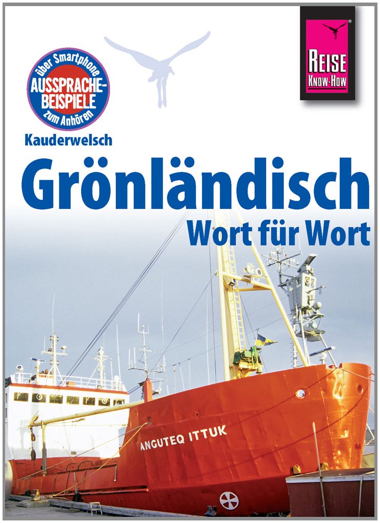 Reise Know-How Sprachführer Grönländisch - Wort für Wort: Kauderwelsch-Band 204 Leisure, Home & Garden