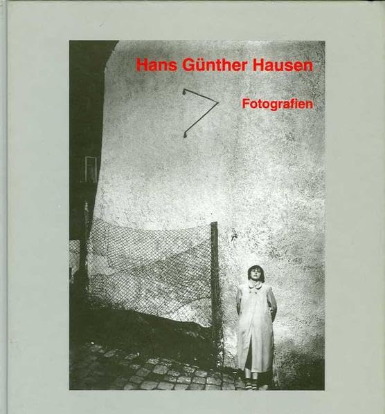 Hans Günther Hausen - Fotografien: Ausstellungskatalog Film, Art & Culture