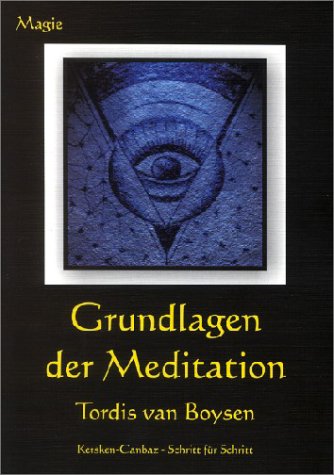 Grundlagen der Meditation book