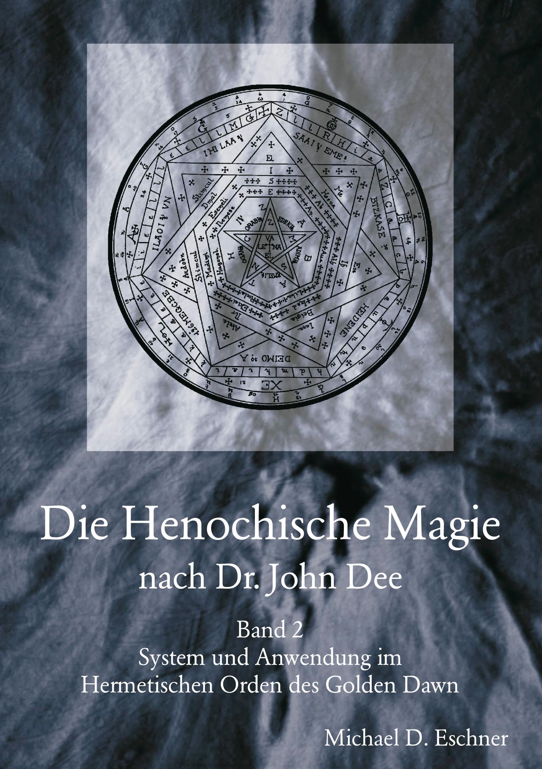 Die Henochische Magie nach Dr. John Dee Lifestyle