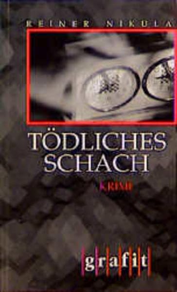 Tödliches Schach: Kriminalroman (Grafitäter und Grafitote) Books
