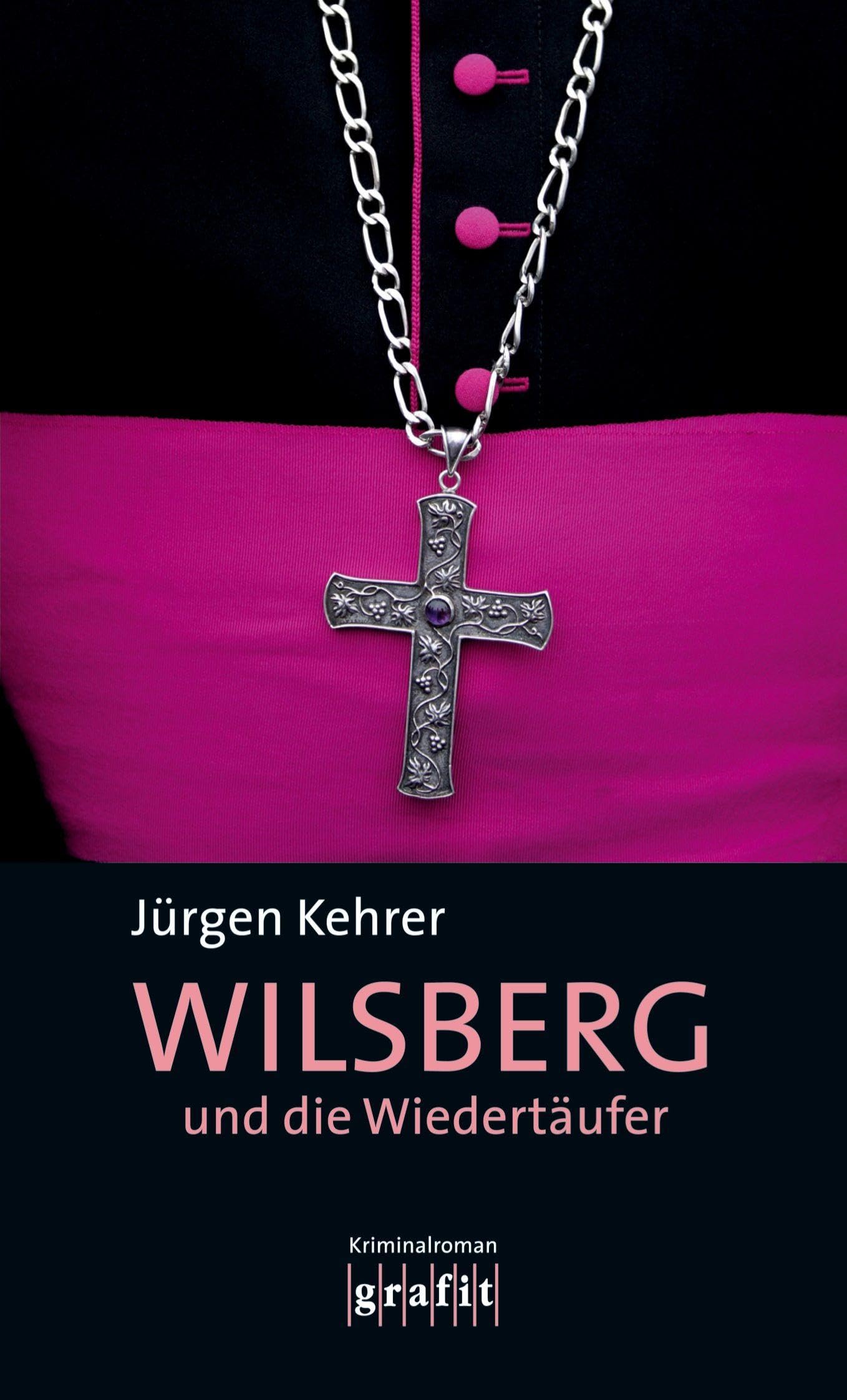 Wilsberg und die Wiedertäufer: Kriminalroman Humour & Satire