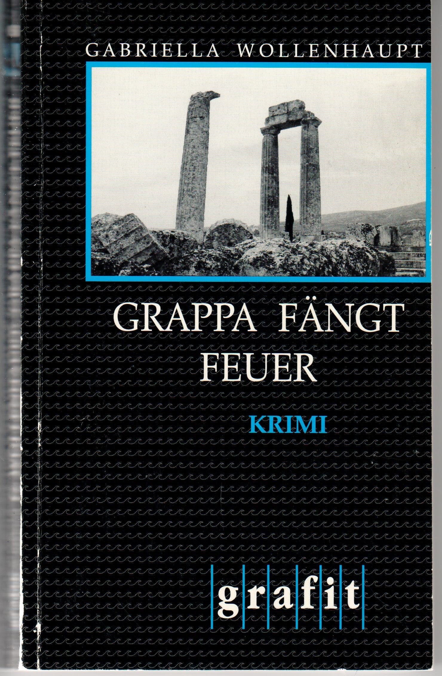 Grappa fängt Feuer: Kriminalroman (Grafitäter und Grafitote) Contemporary literature