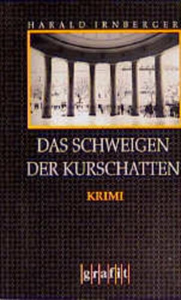 Das Schweigen der Kurschatten: Kriminalroman (Grafitäter und Grafitote) Contemporary literature