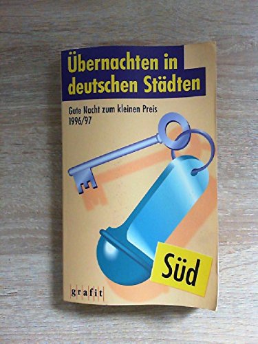 Übernachten in deutschen Städten, Süd 1996/97 Travel