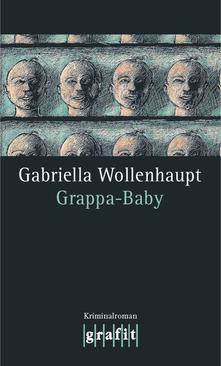 Grappa-Baby: Kriminalroman (Grafitäter und Grafitote) Humour & Satire