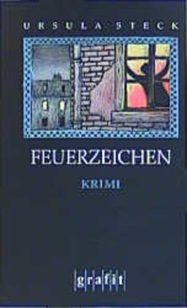 Feuerzeichen: Kriminalroman (Grafitäter und Grafitote) Contemporary literature