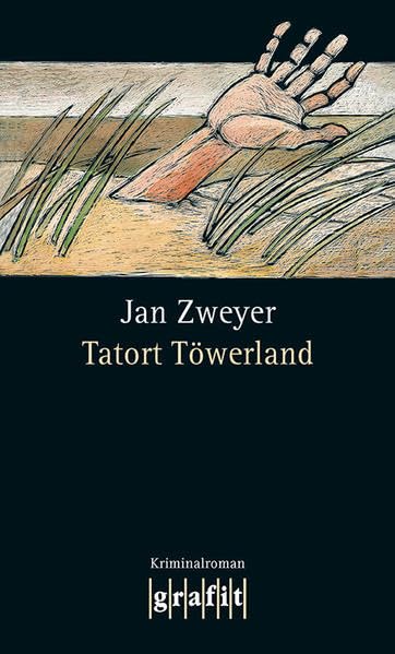 Tatort Töwerland: Kriminalroman (Grafitäter und Grafitote) Contemporary literature
