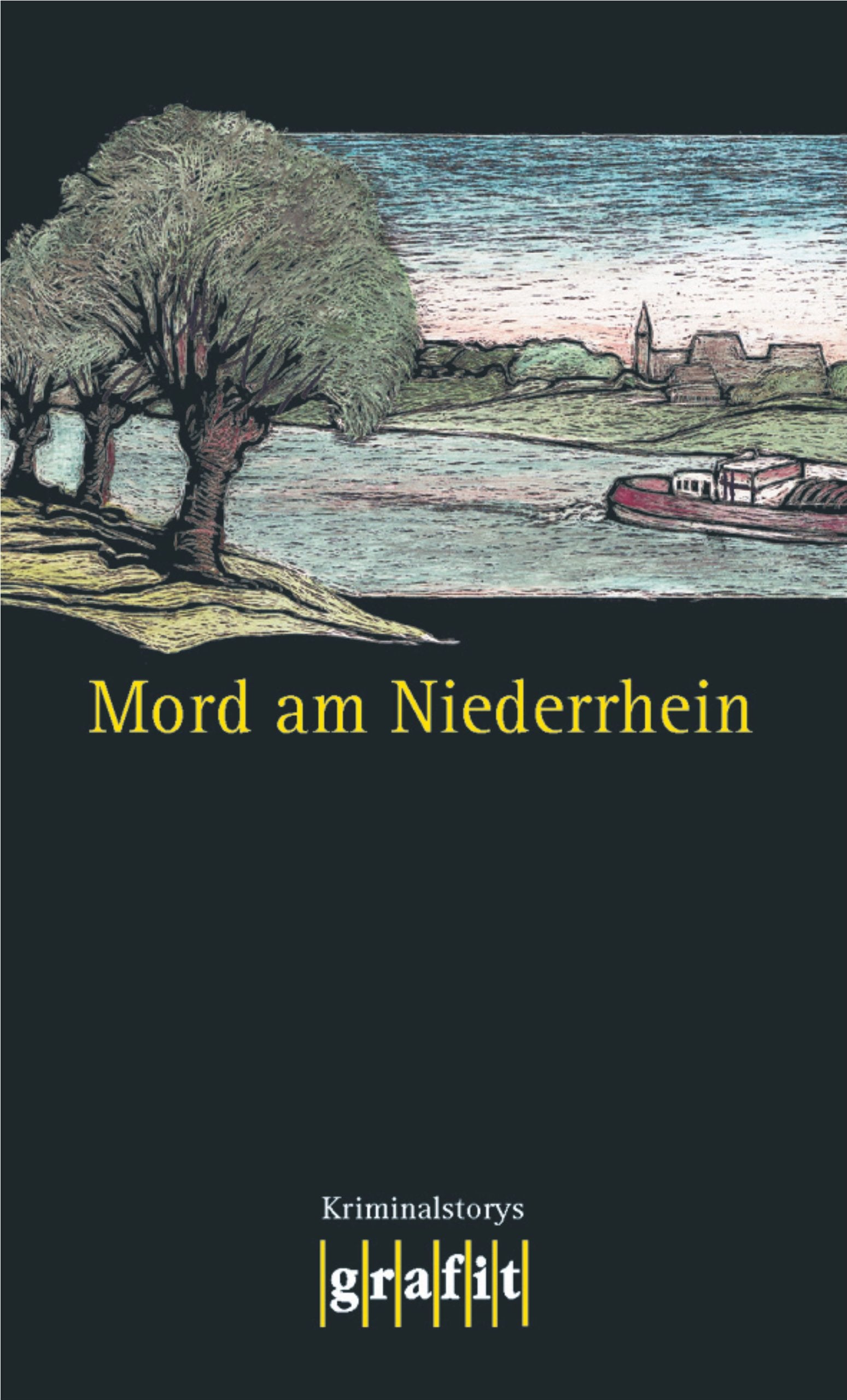 Mord am Niederrhein: Kriminalgeschichten (Grafitäter und Grafitote) Contemporary literature