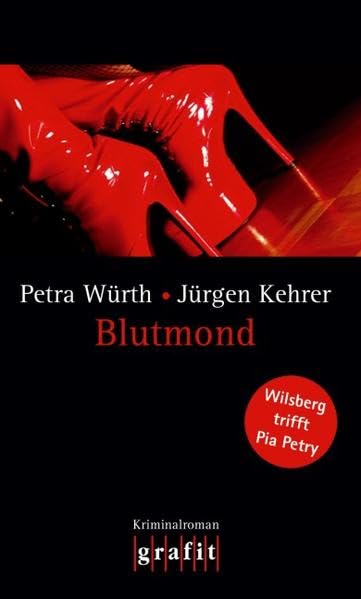 Blutmond – Wilsberg trifft Pia Petry Contemporary literature