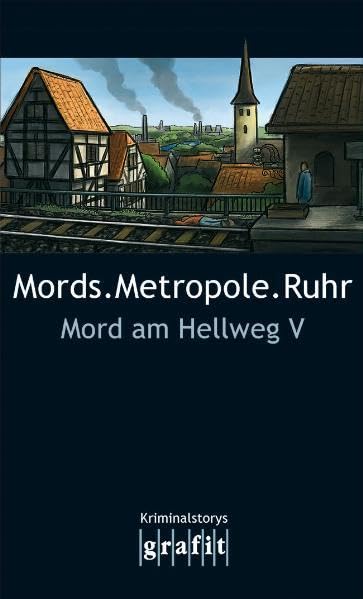 Mord am Hellweg 5 Essays & Short Stories