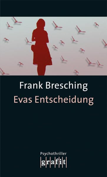 Evas Entscheidung: Psychothriller Contemporary literature