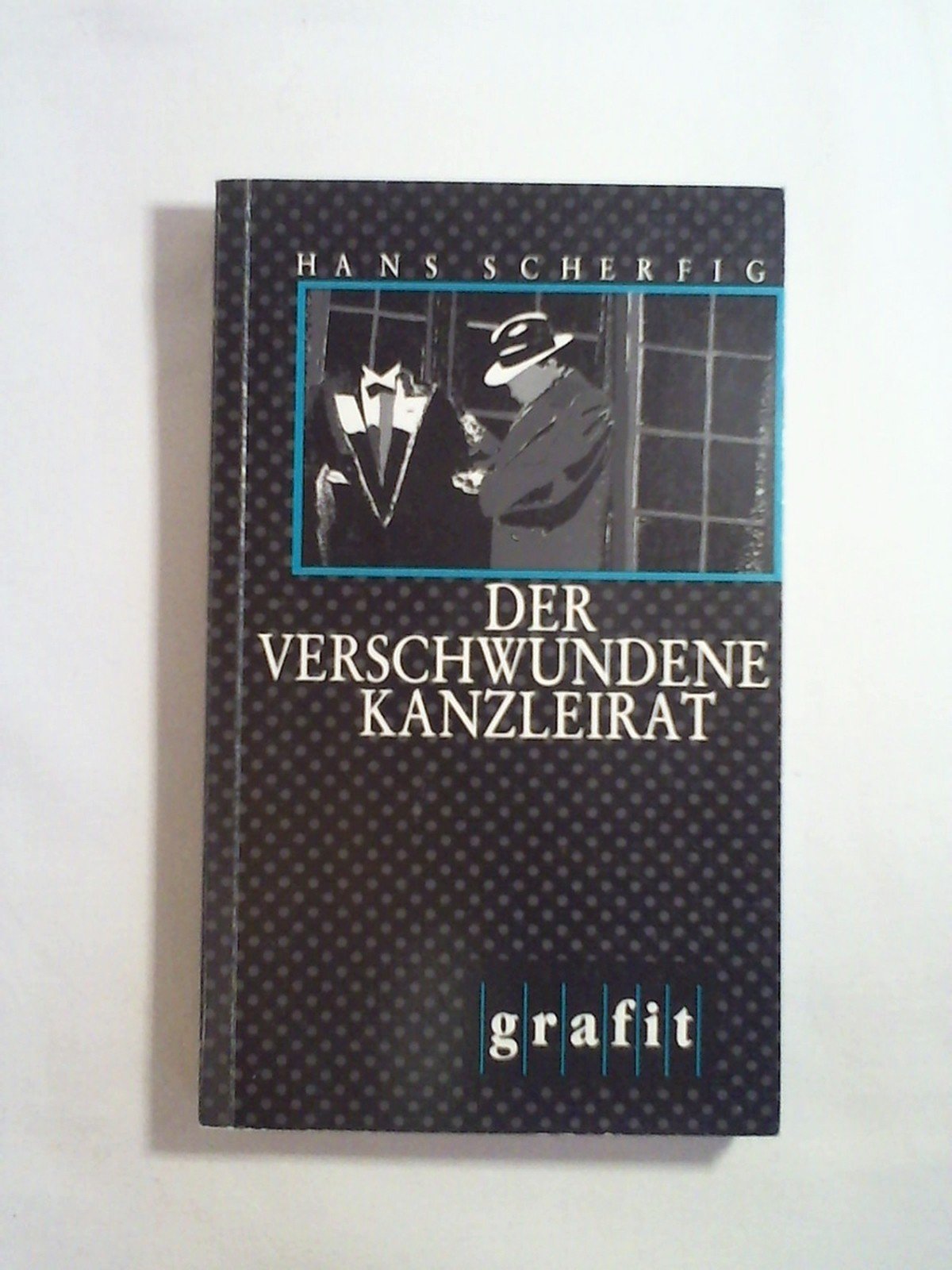 Der verschwundene Kanzleirat: Kriminalroman (Grafitäter und Grafitote) Books