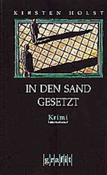 In den Sand gesetzt: Kriminalroman: Kriminalroman. Aus d. Dän. v. Hanne Hammer. (Grafitäter und Grafitote) Contemporary literature Books