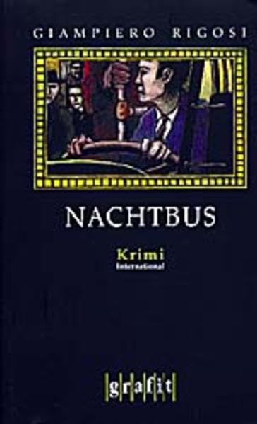 Nachtbus: Kriminalroman (Grafitäter und Grafitote) Contemporary literature