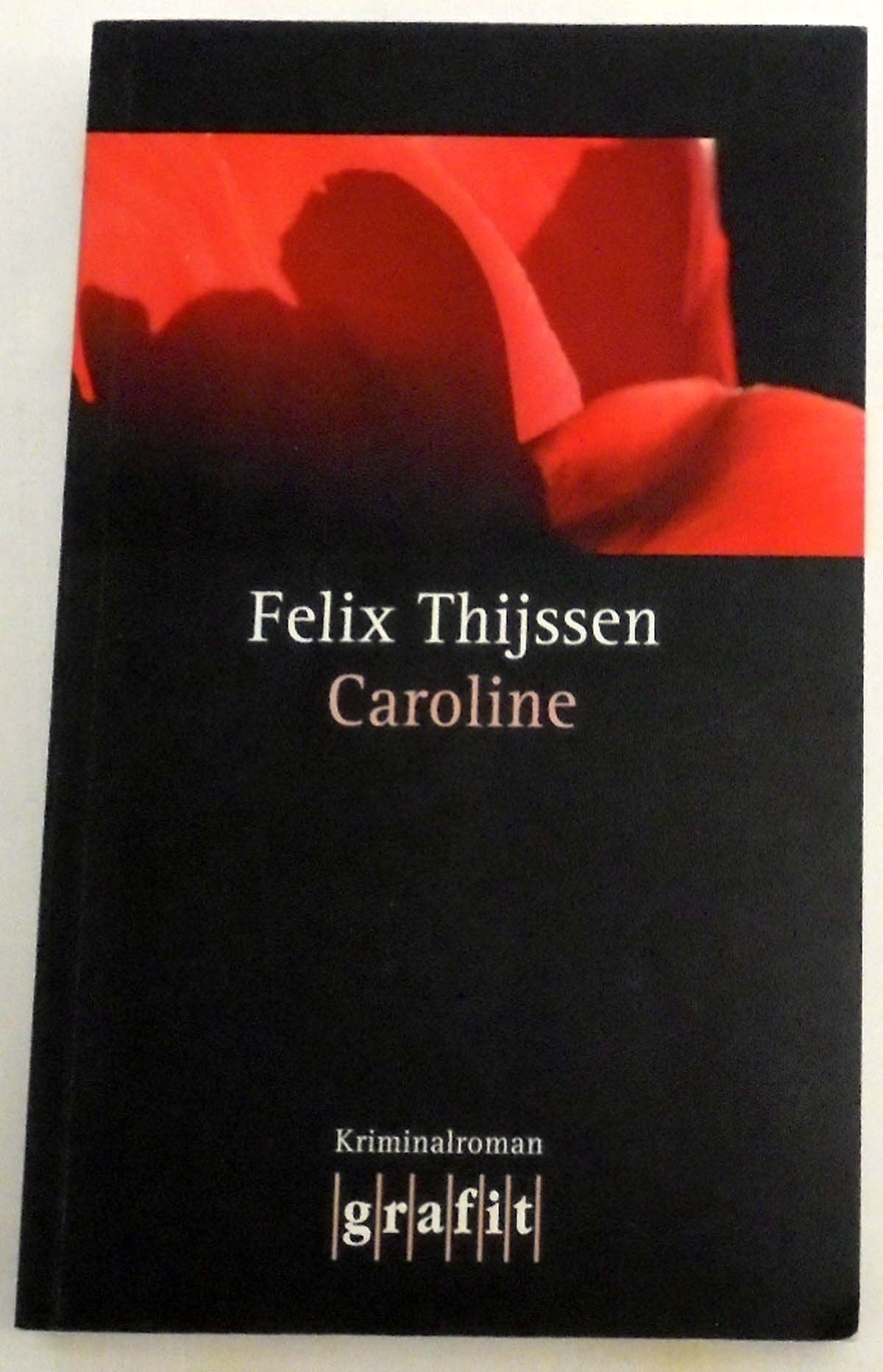 Caroline: Ein Fall für Max Winter. Kriminalroman (Grafitäter und Grafitote) Contemporary literature