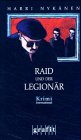 Raid und der Legionär: Kriminalroman (Grafitäter und Grafitote) Contemporary literature