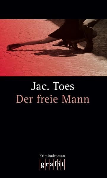 Der freie Mann (Grafitäter und Grafitote) Contemporary literature