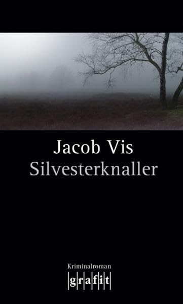 Silvesterknaller (Grafitäter und Grafitote) Contemporary literature