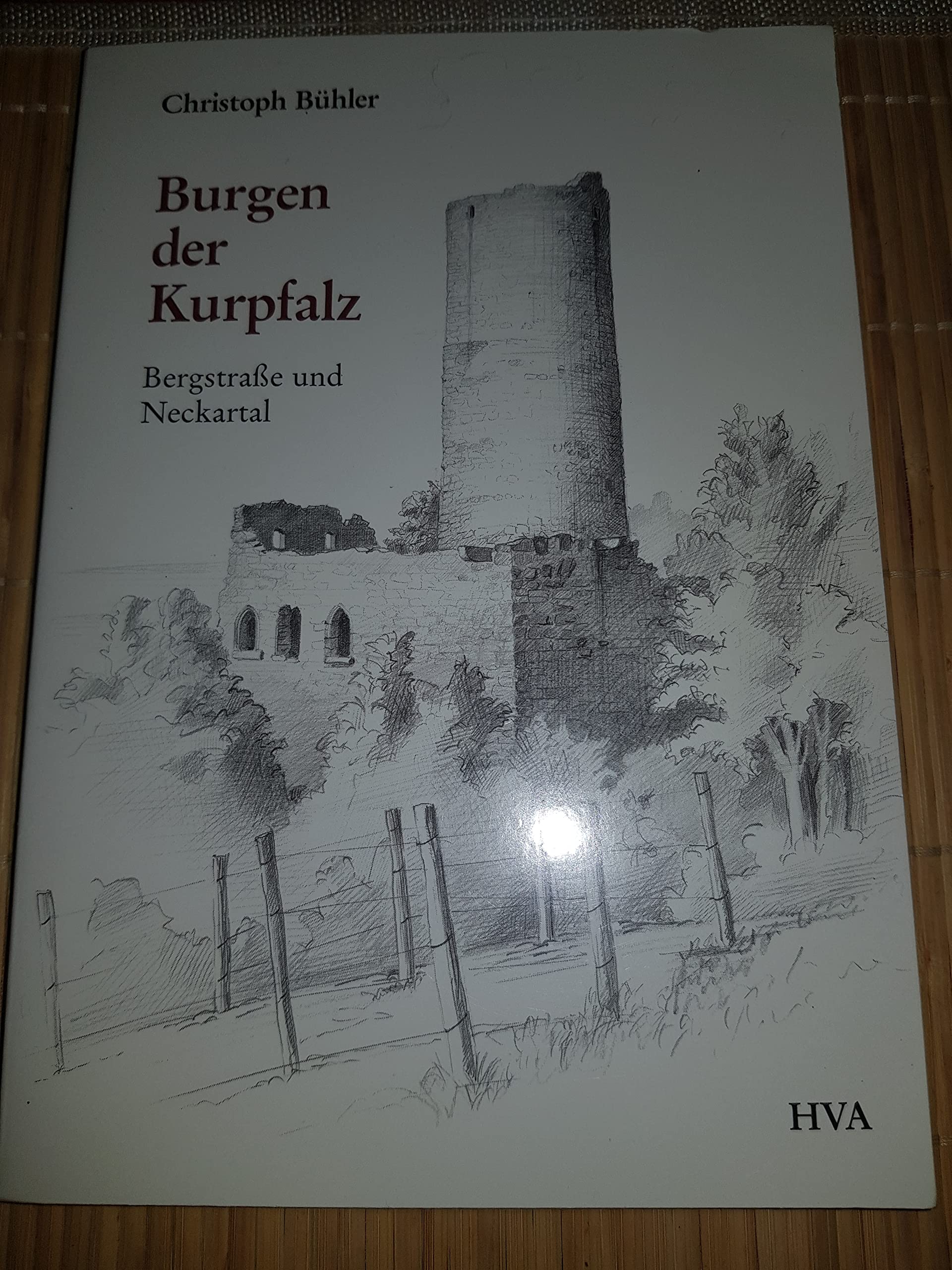 Burgen der Kurpfalz. Bergstrasse und Neckartal Architecture