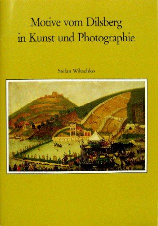 Motive vom Dilsberg in Kunst und Photographie Photography
