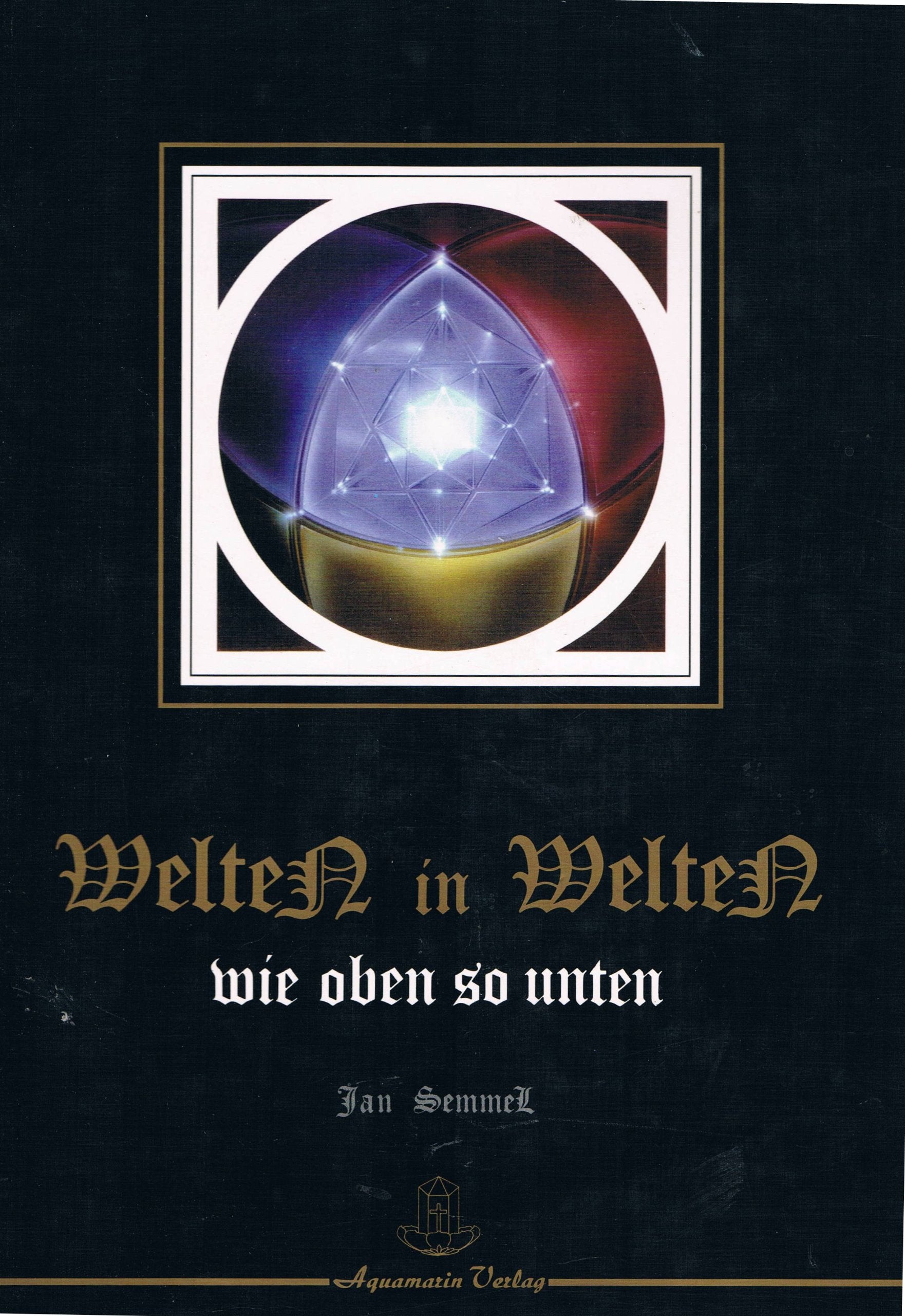 Welten in Welten. Wie oben - so unten Books