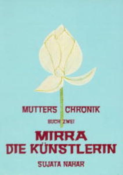 Die Mutter. Die Biographie / Mirra - Die Künstlerin book