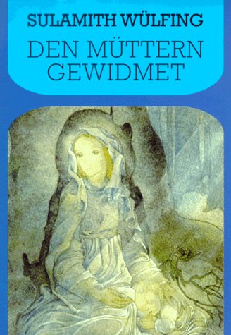 Den Müttern gewidmet Lifestyle