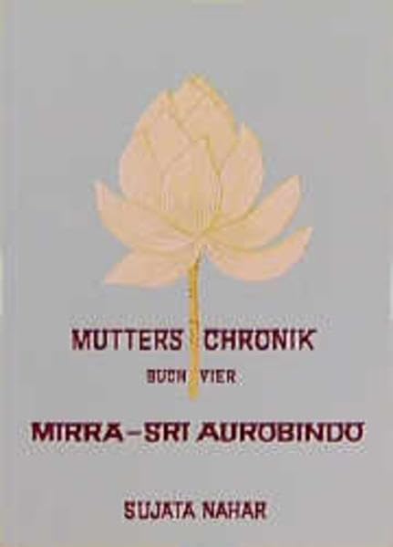 Die Mutter. Die Biographie / Sri Aurobindo book
