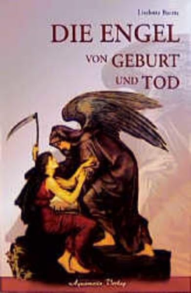 Die Engel von Geburt und Tod Religion & Esotericism