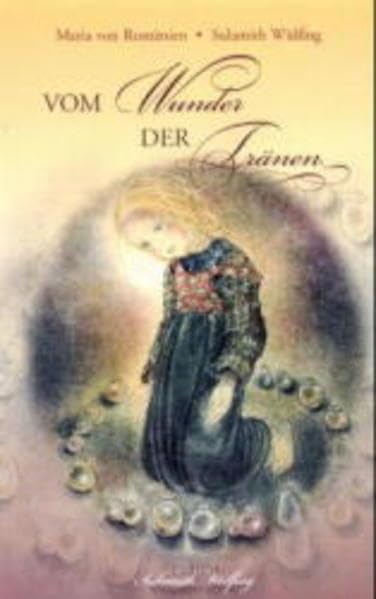Vom Wunder der Tränen Fairy Tales & Legends