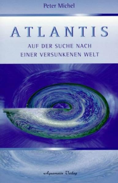 Atlantis. Auf der Suche nach einer versunkenen Welt. Psychology